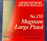 Federal No. 155 Magnum large Pistol Primers