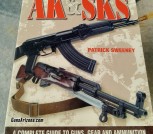Book of the AK-47 & SKS by Patrick Sweeney