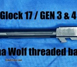 Lone Wolf Glock 17 Threaded Barrel
